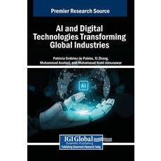 (英文圖書)AI and Digital Technologies Transforming Global Industries 精裝版, IGI Global, 英文