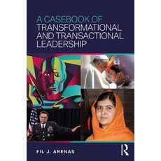 A Casebook of Transformational and Transactional Leadership Paperback, Routledge