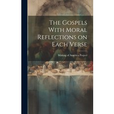 (영문도서) The Gospels With Moral Reflections on Each Verse Hardcover, Legare Street Press, English, 9781019821879