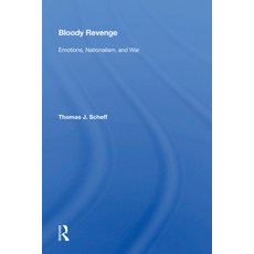 (영문도서)Bloody Revenge: Emotions Nationalism and War Hardcover, Routledge, English, 9780367008932