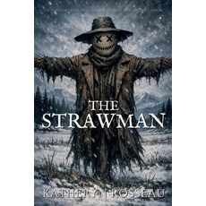 (영문도서)The Strawman Paperback, Katheryn Rosseau, English, 9798230607793