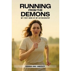 (영문도서)Running From The Demons Paperback, Amzn Book Publisher, English, 9798993058054
