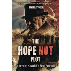 (英文圖書)The Hope Not Plot: A Novel of Churchill's Final Farewell 平裝版, Broad Run Books, 英文