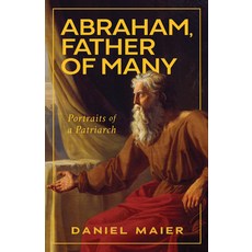(英文圖書)Abraham Father of Many: Portraits of a Patriarch 精裝版, Baylor University Press, 英文