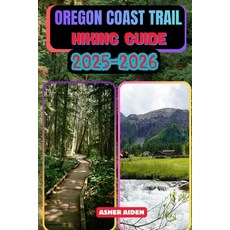 (영문도서)Oregon Crest Trail Hiking Guide 2025-2026 Paperback, Independently Published, English, 9798270820060