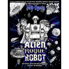 (영문도서)Alien Rogue Robot: A Storymaster's Tales Interactive Sci-fi Adventure: Solo-fo... Paperback, Independently Published, English, 9798268167931