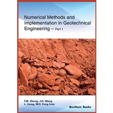 (영문도서) Numerical Methods and Implementation in Geotechnical Engineering - Part 1 Paperback, Bentham Science Publishers, English, 9789811437380