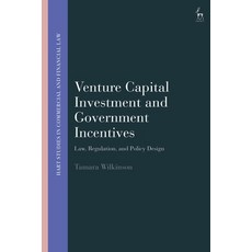 (영문도서)Venture Capital Investment and Government Incentives: Law Regulation and Polic... Paperback, Hart Publishing, English, 9781509976355