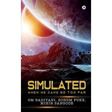 (영문도서) Simulated Paperback, Notion Press Media Pvt Ltd, English, 9781647339449