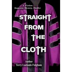 (英文圖書)Straight From the Cloth 平裝版, Independently Published, 英文