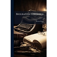 (영문도서)Biographia Hibernica Hardcover, Hutson Street Press, English, 9781023893527