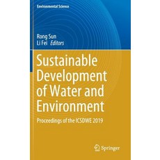 (영문도서) Sustainable Development of Water and Environment: Proceedings of the Icsdwe 2019 Hardcover, Springer, English, 9783030167288
