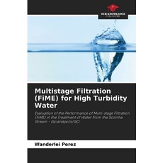 (英文圖書)Multistage Filtration (FiME) for High Turbidity Water 平裝版, Our Knowledge Publishing, 英文