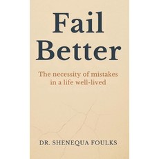 (英文圖書)Fail Better: The necessity of mistakes in a life well-lived 平裝版, Independently Published, 英文