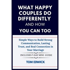 (英文圖書)What Happy Couples Do Differently and How You Can Too: Simple Ways to Build Stro... 平裝版, Independently Published, 英文