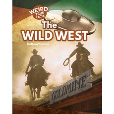The Wild West Library Binding, Rourke Educational Media