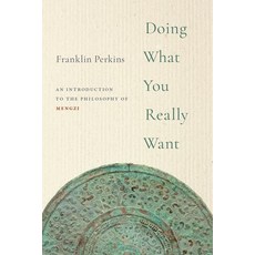 (영문도서) Doing What You Really Want: An Introduction to the Philosophy of Mengzi Paperback, Oxford University Press, USA, English, 9780197574928