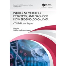(영문도서) Intelligent Modeling Prediction and Diagnosis from Epidemiological Data: Covi... Paperback, CRC Press, English, 9780367746094