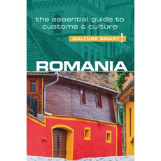(영문도서) Romania - Culture Smart!: The Essential Guide to Customs & Culturevolume 83 Paperback, Kuperard, English, 9781857338621