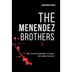 (영문도서) The Menendez Brothers: What you did not know about the Murder that Stunned the... Paperback, Independently Published, English, 9798344744889