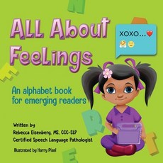 (영문도서) All About Feelings: An alphabet book for emerging readers Paperback, Independently Published, English, 9798585801860