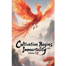 (英文圖書)Cultivation Begins with Immortality Volume 12 平裝版, Zenithnovels, 英文