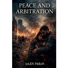 (外文書)Peace and Arbitration Paperback, Jolen Paron, English