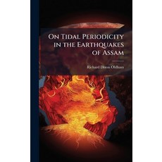 (英文圖書)On Tidal Periodicity in the Earthquakes of Assam 精裝版, Hutson Street Press, 英文