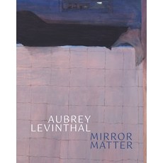 (英文圖書)Aubrey Levinthal - Mirror Matter 精裝版, Anomie Publishing, 英文