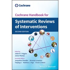 Cochrane Handbook for Systematic Reviews of Interventions:, Wiley-Blackwell
