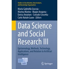 (영문도서)Data Science and Social Research III: Epistemology Methods Technology Applica... Paperback, Springer, English, 9783032159229