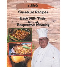 + 240 casserole recipes easy with their respective meaning.: ideal for special moments lobster veg... Paperback, Independently Published, English, 9798569814947