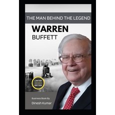 (영문도서) The Man Behind the Legend Warren Buffet Down to Earth - Billionaire Paperback, Independently Published, English, 9798335324878