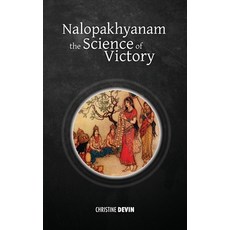 (영문도서) Nalopakhyanam: The Science of Victory Paperback, Discovery Publisher, English, 9781788945837