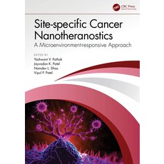 (영문도서) Site-specific Cancer Nanotheranostics: A Microenvironment-responsive Approach Paperback, CRC Press, English, 9781032437606