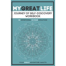 My Great Life: Journey of Self-Discovery Workbook Paperback, Great Ape - Intentional Evo...