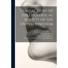 (영문도서) Transactions of the Otological Society of the United Kingdom; Volume 1 Paperback, Legare Street Press, English, 9781021643049