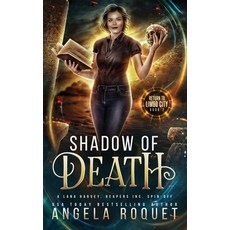 (영문도서) Shadow of Death: A Lana Harvey Reapers Inc. Spin-Off Paperback, Violent Siren LLC, English, 9781951603342