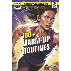 (영문도서) 100+ Warm Up Routines Paperback, Independently Published, English, 9798869833143