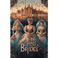 (영문도서) The Three Brides Paperback, Double 9 Books, English, 9789363054301
