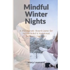 (영문도서)Mindful Winter Nights: A Therapeutic Board Game for Stress Relief & Emotional We... Paperback, Independently Published, English, 9798241158253