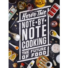 (영문도서) Note-By-Note Cooking: The Future of Food Hardcover, Columbia University Press, English, 9780231164863