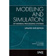(영문도서)Modeling and Simulation of Mineral Processing Systems Updated Second Edition Paperback, Society for Mining, Metallu..., English, 9780873350433 Society for Mining, Metallu..., English, 9780873350433