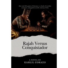 (英文圖書)Rajah Versus Conquistador: A King's Gambit in the Age of Conquest 平裝版, Independently Published, 英文