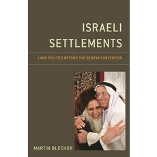 (英文圖書)Israeli Settlements: Land Politics beyond the Geneva Convention 平裝版, Hamilton Books, 英文