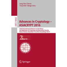 (영문도서) Advances in Cryptology - Asiacrypt 2016: 22nd International Conference on the Theory and Appl... Paperback, Springer, English, 9783662538890