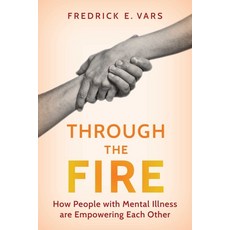 (영문도서)Through the Fire Paperback, Prometheus Books, English, 9781493087839 Prometheus Books, English, 9781493087839