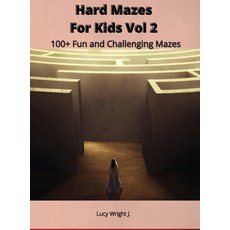 (영문도서) Hard Mazes For Kids Vol 2: 100+ Fun and Challenging Mazes Hardcover, Maze Draw Europe, English, 9781801411066