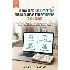 (영문도서)10 Low-Risk High-Profit Business Ideas for Beginners: Start These Proven Low-I... Paperback, Independently Published, English, 9798242986930