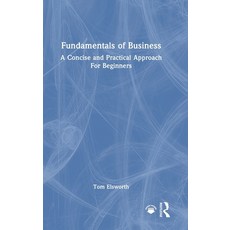 (英文圖書)Fundamentals of Business: A Concise and Practical Approach For Beginners 精裝版, Routledge, 英文